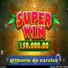 grimorio do narciso